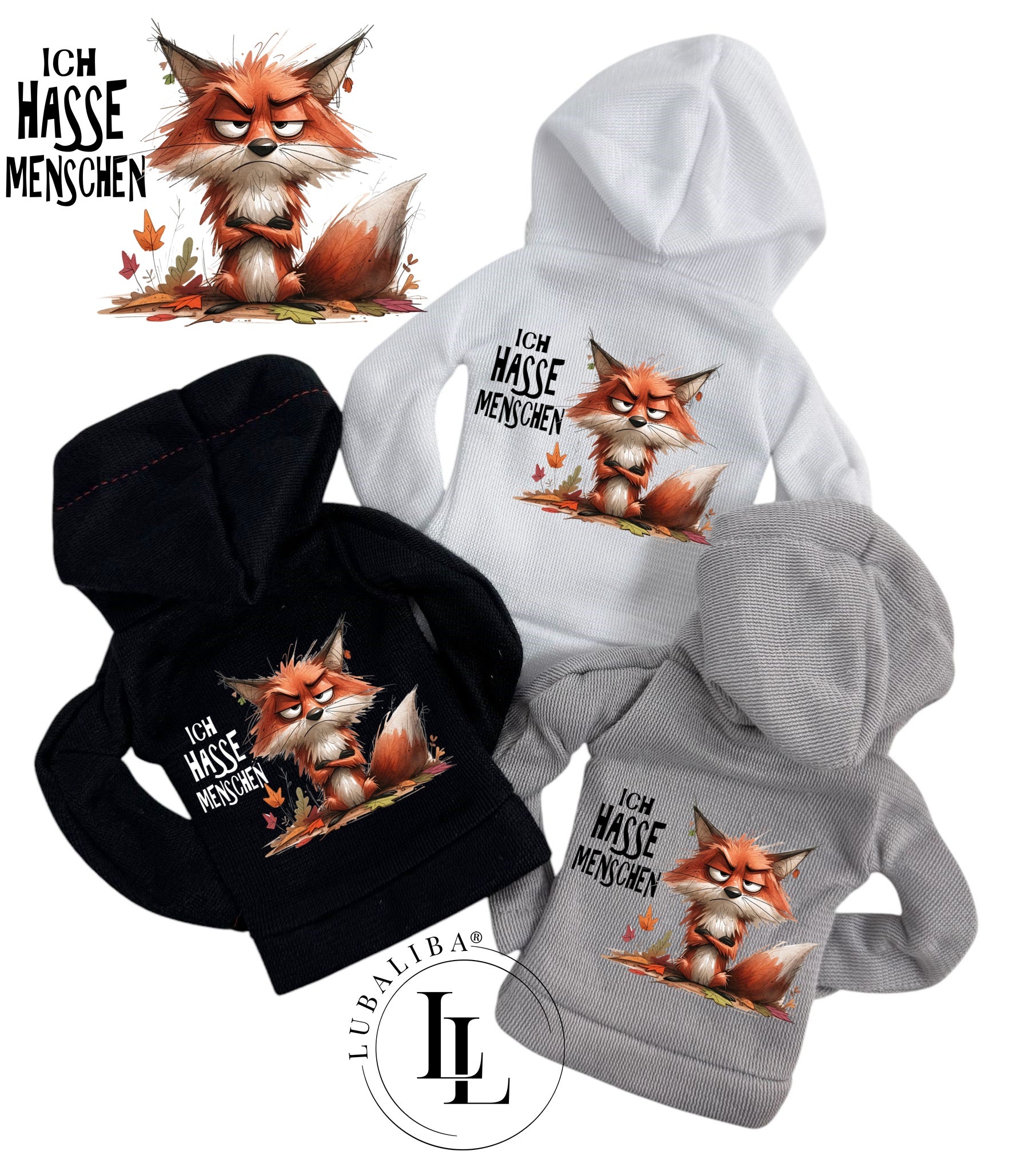 Mini Hoodie " Ich Hasse Menschen " Fuchsi der Fuchs Motiv: TAP